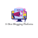 Best Blogging Platforms